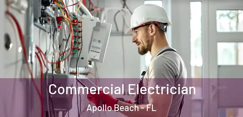Commercial Electrician Apollo Beach - FL