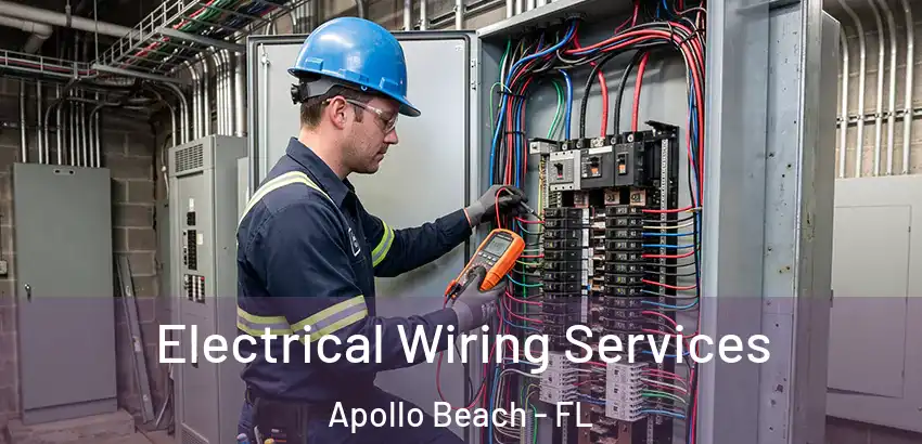 Electrical Wiring Services Apollo Beach - FL