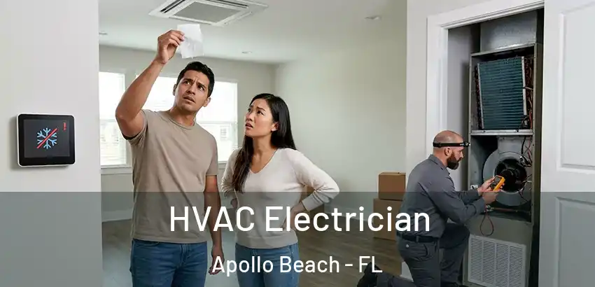  HVAC Electrician Apollo Beach - FL