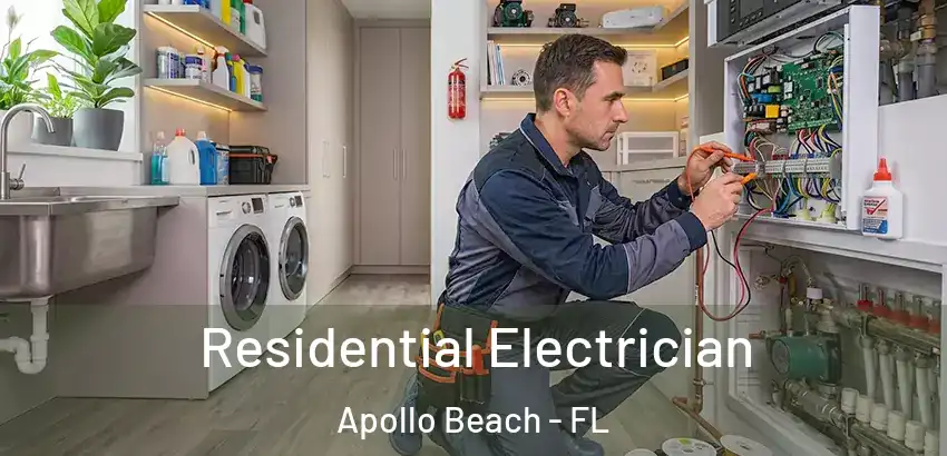  Residential Electrician Apollo Beach - FL